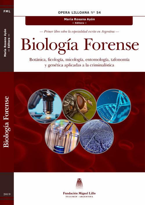 Opera Lilloana 54 (2019): Biología Forense