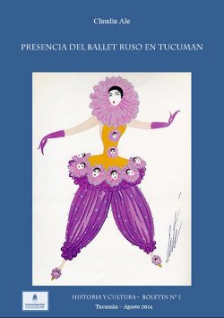 Historia y cultura 1 (2015): Ballet ruso en Tucumán