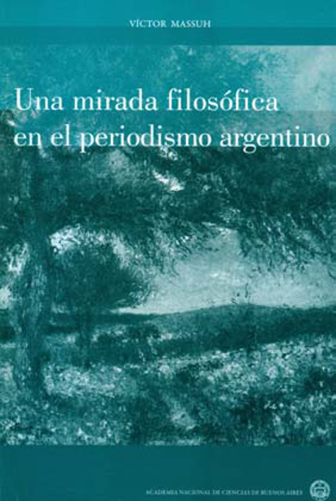 Una mirada filosófica en el periodismo argentino