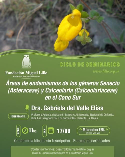 Seminarios FML (2025): Áreas de endemismos de los géneros Senecio (Asteraceae) y Calceolaria (Calceolariaceae) en el Cono Sur