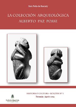 La colección arqueológica Alberto Paz Posse