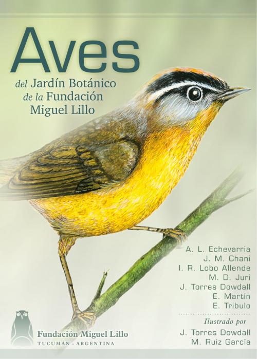 Portada Aves del Jardín Botánico de la Fundación Miguel Lillo