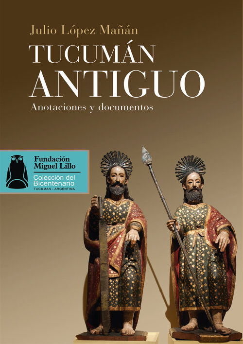 Portada Tucumán antiguo. Anotaciones y documentos.