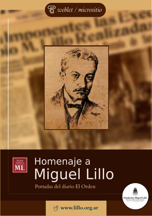 Homenaje a Miguel Lillo (2019): Portadas del diario El Orden (weblet)