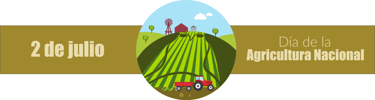 2 de julio, Día de la Agricultura Nacional