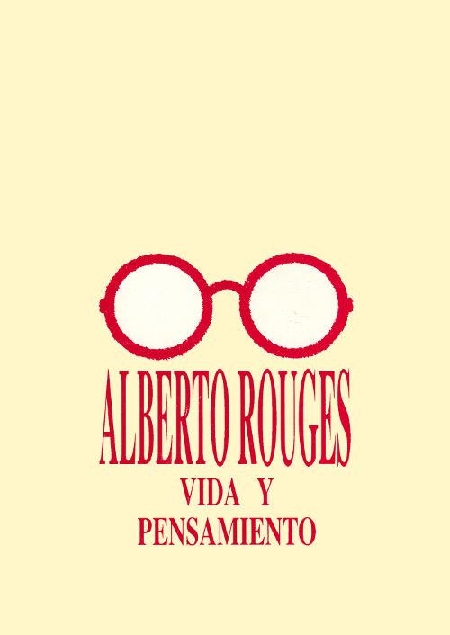 Rougés vida y obra