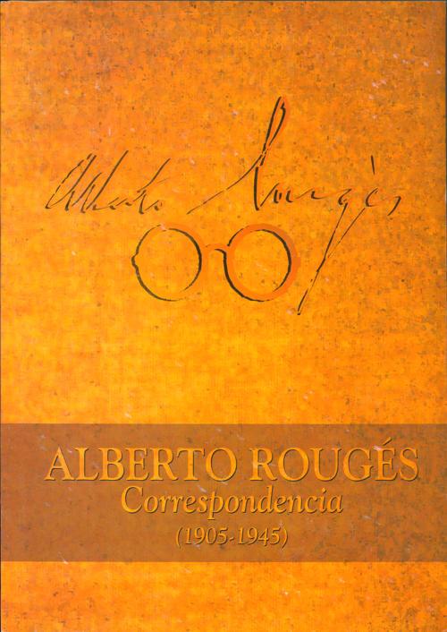 Rougés: Correspondencia